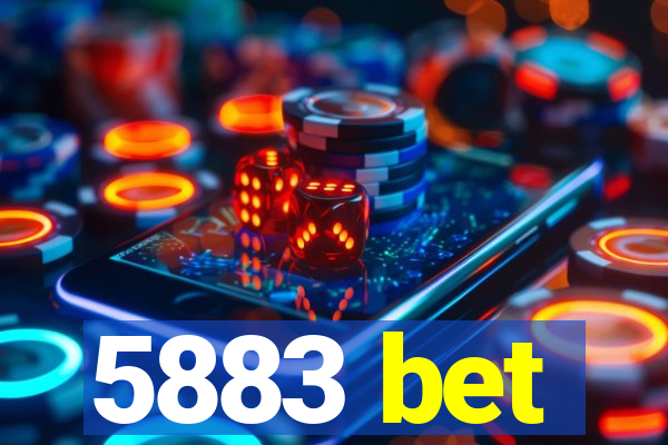 5883 bet